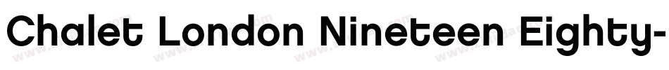 Chalet London Nineteen Eighty字体转换